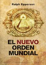 El nuevo orden mundial (ESTUDIOS Y DOCUMENTOS) (Spanish Edition)