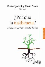 ¿Por qué la resiliencia?: Lo que nos permite reanudar la vida (Spanish Edition)