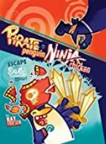 Pirate Penguin vs. Ninja Chicken Vol. 2: Escape From Skull-Fragment Island!