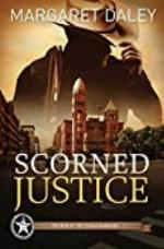 Scorned Justice (The Men of the Texas Rangers Book 3)