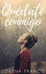 Qu&eacute;date conmigo (Spanish Edition)