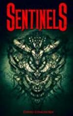 Sentinels: Scary Ghost &amp; Paranormal Horror Story (The Sentinels Series Book 1)