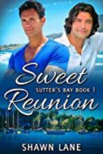 Sweet Reunion (Sutter's Bay Book 1)