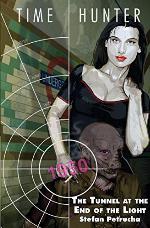 The Tunnel At the End of the Light: From the Worlds of Doctor Who (Time Hunter Book 2)