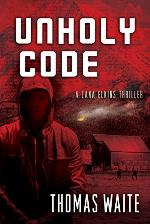 Unholy Code (A Lana Elkins Thriller Book 3)