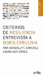 Criterios de resiliencia. Entrevista a Boris Cyrulnik (Resiliencia.txt) (Spanish Edition)