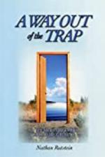 A Way Out of the Trap: A Ten-Step Program for Spiritual Growth