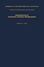 Introduction to Stochastic Dynamic Programming (PROBABILITY AND MATHEMATICAL STATISTICS)
