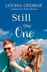 Still The One: A second chance novella (Healing Hearts Medical Romance)