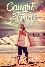 Caught Inside (Boys on the Brink Book 1)