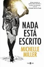 Nada est&aacute; escrito (Spanish Edition)