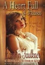 A Heart Full of Heaven: A Novel of One True Love