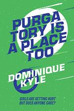 Purgatory is a Place Too (Not Quite Eden Book 5)