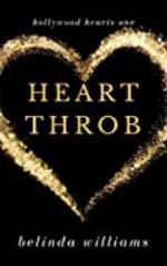 Heartthrob (Hollywood Hearts Book 1)
