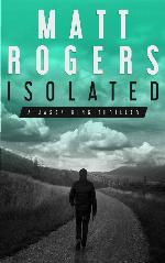 Isolated: A Jason King Thriller (Jason King Series Book 1)