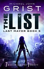 The List: Post Apocalyptic Survival Fiction (Last Mayor Book 5)
