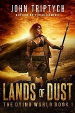 Lands of Dust (The Dying World Book 1)