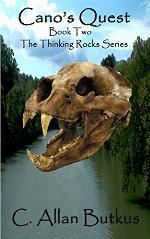 Cano's Quest: Book Two of The Thinking Rocks Series