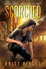 Scorched (The Scorched Trilogy Book 1)
