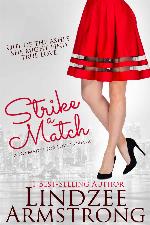 Strike a Match (No Match for Love Book 1)