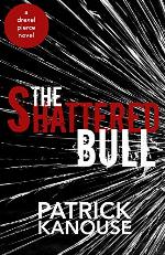 The Shattered Bull (Drexel Pierce Book 1)