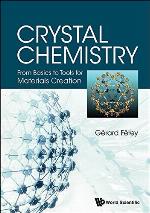 Crystal Chemistry: From Basics To Tools For Materials Creation