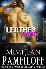 LEATHER PANTS: A Romantic Comedy (The Happy Pants Cafe Series Book 2)