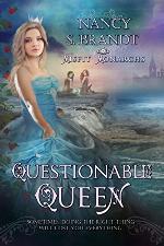 The Questionable Queen (Misfit Monarchs Book 2)
