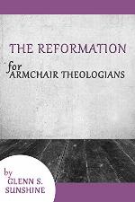 A Brief Introduction to the Reformation