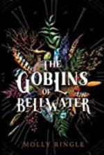 The Goblins of Bellwater