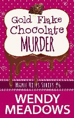 Gold Flake Chocolate Murder (Maple Hills 6)