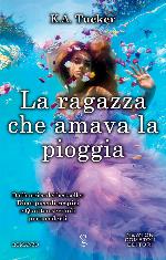 La ragazza che amava la pioggia (Burying Water Vol. 2) (Italian Edition)