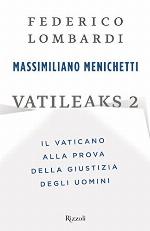 Vatileaks 2: Il Vaticano alla prova della giustizia degli uomini (Italian Edition)