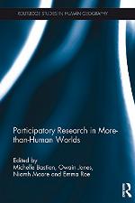 Participatory Research in More-than-Human Worlds (Routledge Studies in Human Geography)