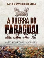A Guerra do Paraguai