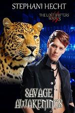 Savage Awakenings (The Lost Shifters Book 3)