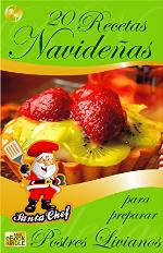 20 RECETAS NAVIDE&Ntilde;AS PARA PREPARAR POSTRES LIVIANOS (Colecci&oacute;n Santa Chef n&ordm; 39) (Spanish Edition)