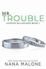 Mr. Trouble: A Fake Fiance Romance (London Billionaires Book 1)
