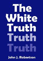 The White Truth