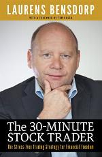 The 30-Minute Stock Trader: The Stress-Free Trading Strategy for Financial Freedom