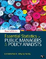 Essential Statistics for Public Managers and Policy Analysts
