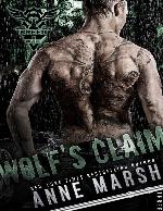 Wolf's Claim: A Wolf Pack Motorcycle Club Book (A Breed MC Book 3)