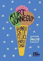 Quando siete felici, fateci caso: Edizione (molto) ampliata (Italian Edition)