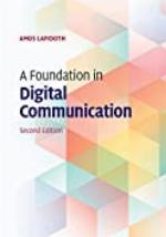 A Foundation in Digital Communication