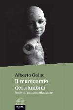 Il manicomio dei bambini: Storie di istituzionalizzazione (Italian Edition)