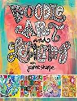 Doodle Art and Lettering with Joanne Sharpe: Inspiration and Techniques for Personal Expression