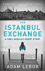 The Istanbul Exchange: A Yael Azoulay short story
