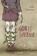 Nada es suficiente (Spanish Edition)