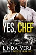 Yes, Chef (Sizzle &amp; Burn Book 1)