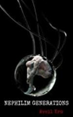 Nephilim Generations: Prequel novella to The Teenager's Guide to Quantum Mechanics